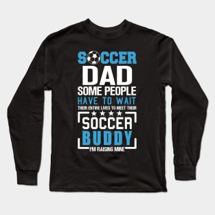 Soccer Dad Long Sleeve T-Shirt